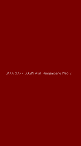 Tampilan Antarmuka Aplikasi Jakarta77 Login Alat Pengembang Web - 2