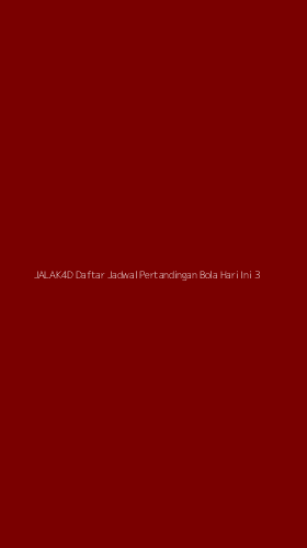 Tampilan Antarmuka Aplikasi Jalak4d Daftar Jadwal Pertandingan Bola Hari Ini - 3