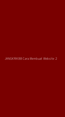 Tampilan Antarmuka Aplikasi Jangkrik88 Cara Membuat Website - 2