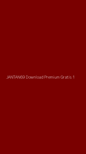 Tampilan Antarmuka Aplikasi Jantan69 Download Premium Gratis - 1