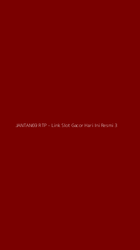 Tampilan Antarmuka Aplikasi JANTAN69 RTP - Link Slot Gacor Hari Ini Resmi - 3