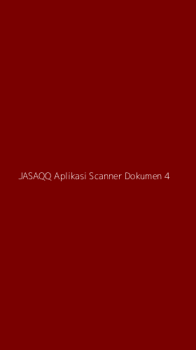 Tampilan Antarmuka Aplikasi Jasaqq Aplikasi Scanner Dokumen - 4