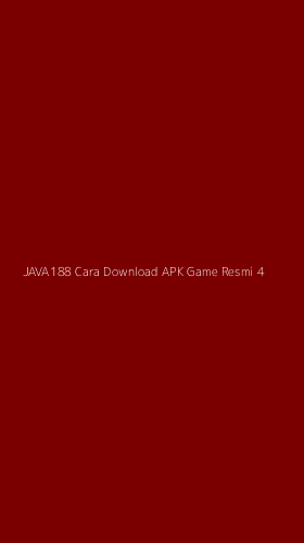 Tampilan Antarmuka Aplikasi Java188 Cara Download Apk Game Resmi - 4