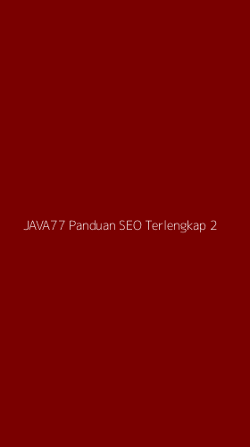 Tampilan Antarmuka Aplikasi Java77 Panduan Seo Terlengkap - 2