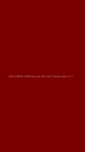 Tampilan Antarmuka Aplikasi Javaland4d Login Bocoran Pola Slot Olympus Hari Ini - 3