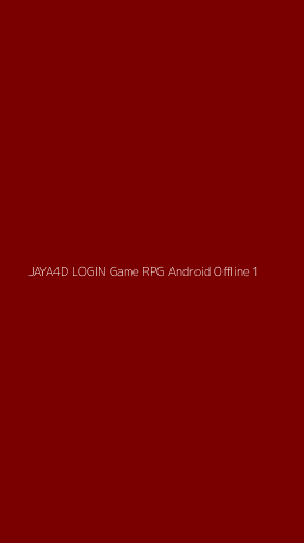 Tampilan Antarmuka Aplikasi Jaya4d Login Game Rpg Android Offline - 1