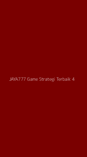 Tampilan Antarmuka Aplikasi Jaya777 Game Strategi Terbaik - 4