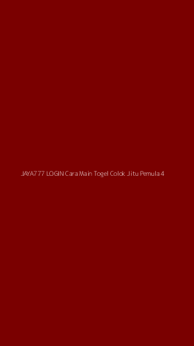 Tampilan Antarmuka Aplikasi Jaya777 Login Cara Main Togel Colok Jitu Pemula - 4