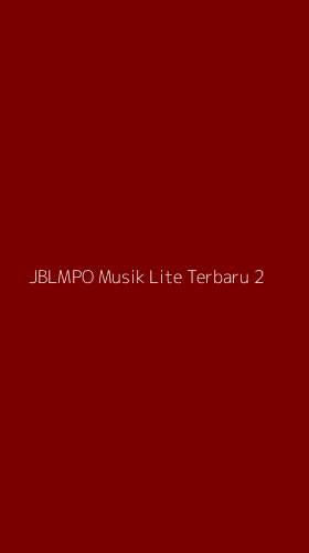 Tampilan Antarmuka Aplikasi Jblmpo Musik Lite Terbaru - 2