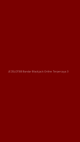 Tampilan Antarmuka Aplikasi Jcoslot88 Bandar Blackjack Online Terpercaya - 3