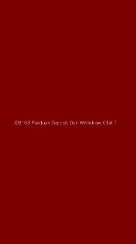 Tampilan Antarmuka Aplikasi Jdb168 Panduan Deposit Dan Withdraw Kilat - 1