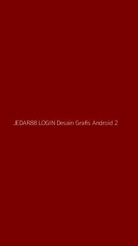 Tampilan Antarmuka Aplikasi Jedar88 Login Desain Grafis Android - 2