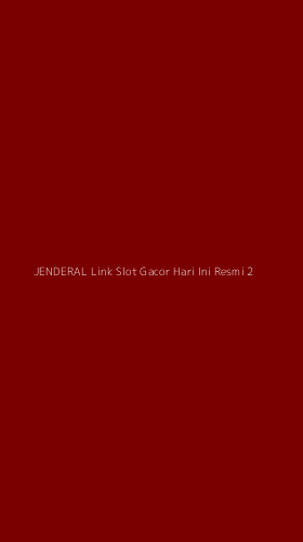 Tampilan Antarmuka Aplikasi Jenderal Link Slot Gacor Hari Ini Resmi - 2