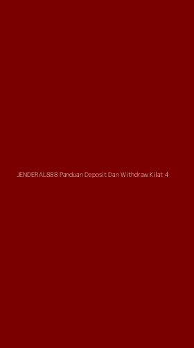 Tampilan Antarmuka Aplikasi Jenderal888 Panduan Deposit Dan Withdraw Kilat - 4