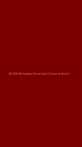 Tampilan Antarmuka Aplikasi Jester168 Aplikasi Portal Game Terbaik Android - 3
