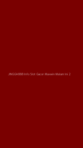 Tampilan Antarmuka Aplikasi Jingga888 Info Slot Gacor Maxwin Malam Ini - 2