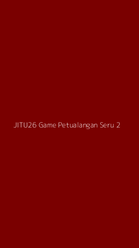 Tampilan Antarmuka Aplikasi Jitu26 Game Petualangan Seru - 2