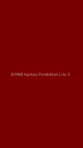 Tampilan Antarmuka Aplikasi Join88 Aplikasi Pendidikan Lite - 3