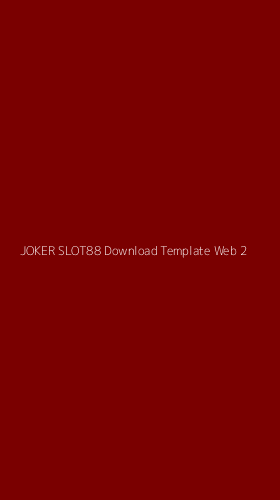 Tampilan Antarmuka Aplikasi Joker Slot88 Download Template Web - 2