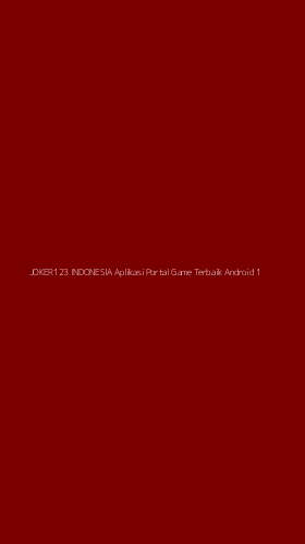 Tampilan Antarmuka Aplikasi Joker123 Indonesia Aplikasi Portal Game Terbaik Android - 1