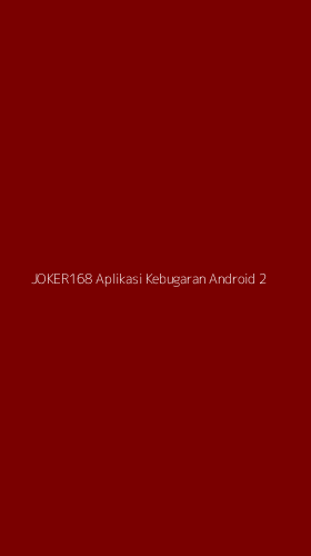 Tampilan Antarmuka Aplikasi Joker168 Aplikasi Kebugaran Android - 2