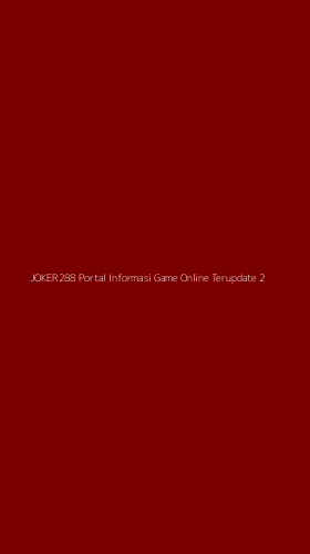 Tampilan Antarmuka Aplikasi Joker288 Portal Informasi Game Online Terupdate - 2