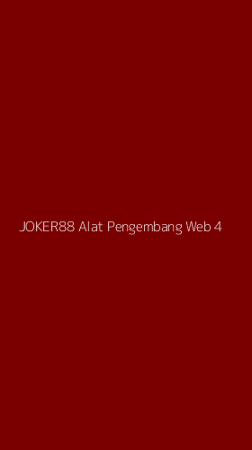 Tampilan Antarmuka Aplikasi Joker88 Alat Pengembang Web - 4