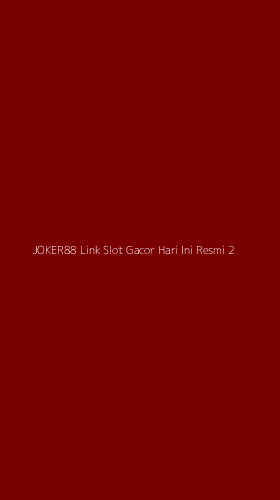 Tampilan Antarmuka Aplikasi Joker88 Link Slot Gacor Hari Ini Resmi - 2