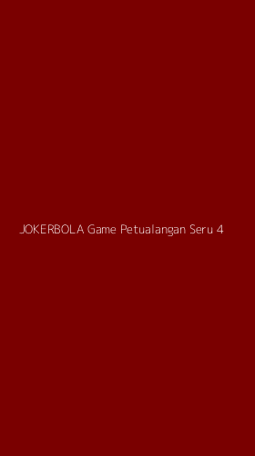 Tampilan Antarmuka Aplikasi Jokerbola Game Petualangan Seru - 4