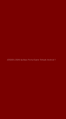 Tampilan Antarmuka Aplikasi Joss69 Login Aplikasi Portal Game Terbaik Android - 1