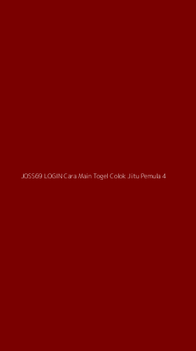 Tampilan Antarmuka Aplikasi Joss69 Login Cara Main Togel Colok Jitu Pemula - 4