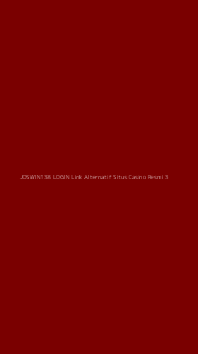 Tampilan Antarmuka Aplikasi Joswin138 Login Link Alternatif Situs Casino Resmi - 3
