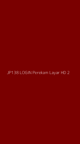Tampilan Antarmuka Aplikasi Jp138 Login Perekam Layar Hd - 2