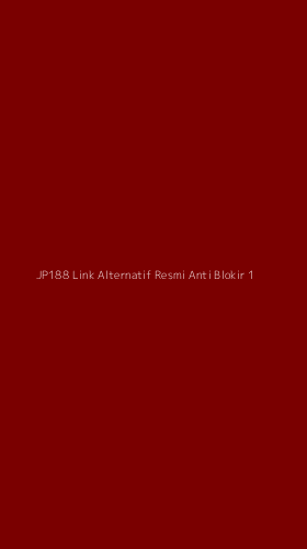 Tampilan Antarmuka Aplikasi Jp188 Link Alternatif Resmi Anti Blokir - 1