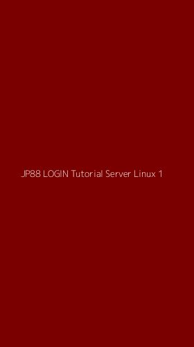 Tampilan Antarmuka Aplikasi Jp88 Login Tutorial Server Linux - 1