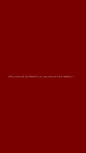 Tampilan Antarmuka Aplikasi Jp99 Login Link Alternatif Link Login Alternatif Anti Nawala - 1