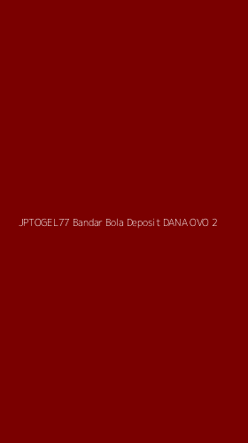 Tampilan Antarmuka Aplikasi Jptogel77 Bandar Bola Deposit Dana Ovo - 2