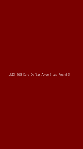 Tampilan Antarmuka Aplikasi Judi 168 Cara Daftar Akun Situs Resmi - 3