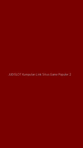 Tampilan Antarmuka Aplikasi Judislot Kumpulan Link Situs Game Populer - 2
