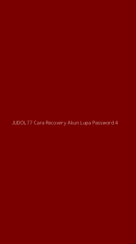 Tampilan Antarmuka Aplikasi Judol77 Cara Recovery Akun Lupa Password - 4