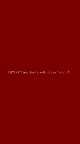 Tampilan Antarmuka Aplikasi Judol777 Kumpulan Game Slot Gacor Terbaik - 4