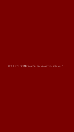 Tampilan Antarmuka Aplikasi Judul77 Login Cara Daftar Akun Situs Resmi - 1