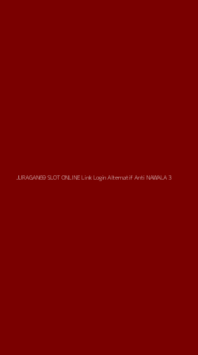 Tampilan Antarmuka Aplikasi Juragan69 Slot Online Link Login Alternatif Anti Nawala - 3