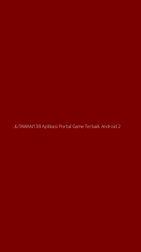 Tampilan Antarmuka Aplikasi Jutawan138 Aplikasi Portal Game Terbaik Android - 2