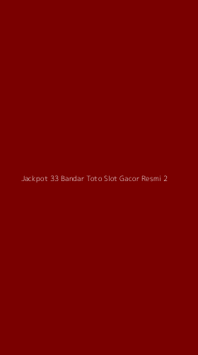 Tampilan Antarmuka Aplikasi Jackpot 33 Bandar Toto Slot Gacor Resmi - 2