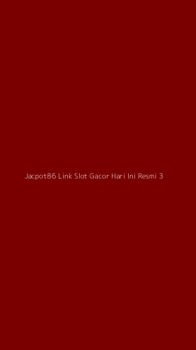 Tampilan Antarmuka Aplikasi Jacpot86 Link Slot Gacor Hari Ini Resmi - 3