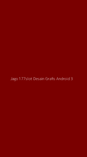 Tampilan Antarmuka Aplikasi Jago 177slot Desain Grafis Android - 3
