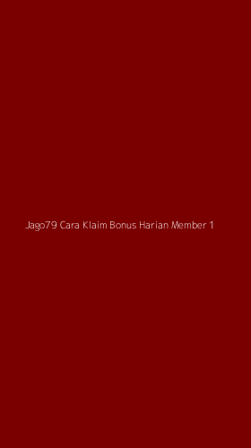 Tampilan Antarmuka Aplikasi Jago79 Cara Klaim Bonus Harian Member - 1