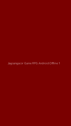 Tampilan Antarmuka Aplikasi Jagoangacor Game Rpg Android Offline - 1
