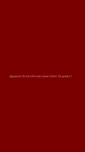 Tampilan Antarmuka Aplikasi Jagopecah Portal Informasi Game Online Terupdate - 1